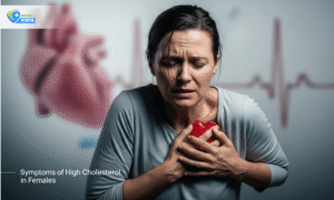 Symptoms of High Cholesterol in Females